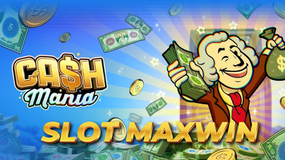 Cash Mania Slot: Hujan Uang dan Fitur Gila dalam Satu Permainan Spektakuler!